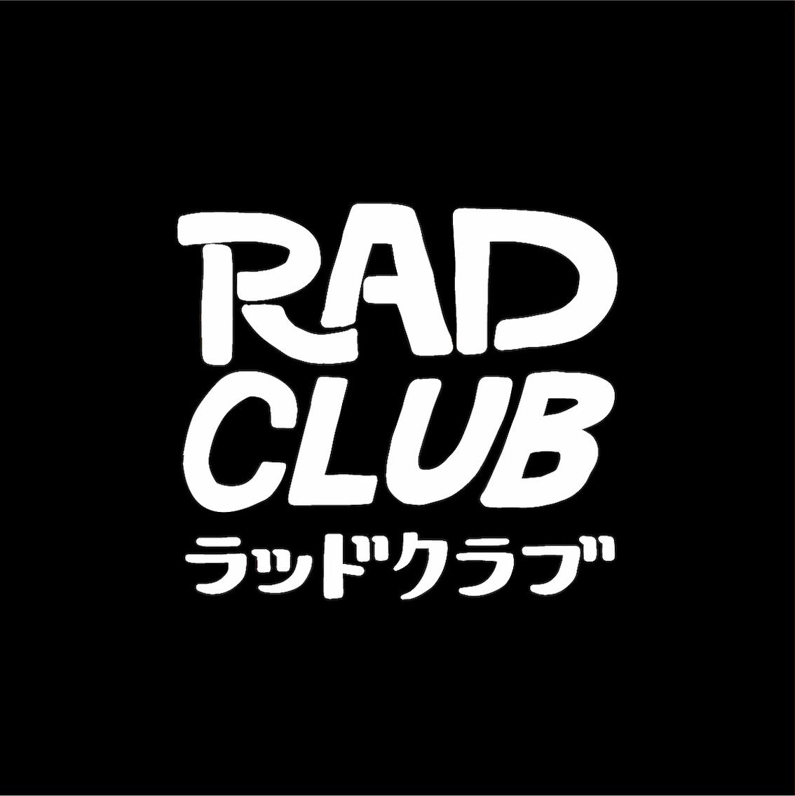 RAD CLUB